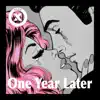Xlcr - One Year Later - Single